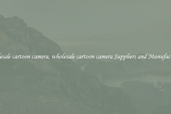 wholesale cartoon camera, wholesale cartoon camera Suppliers and Manufacturers