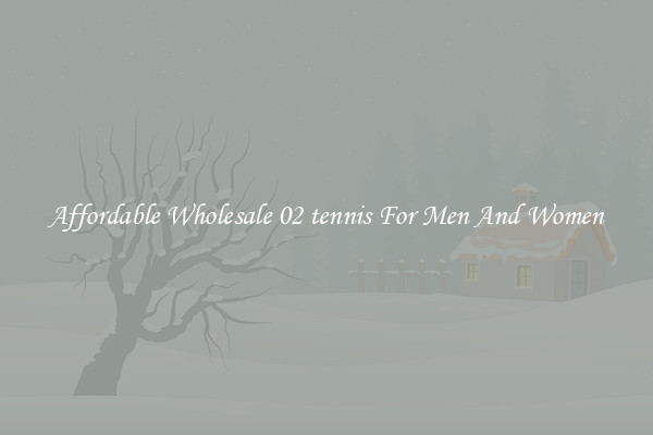 Affordable Wholesale 02 tennis For Men And Women