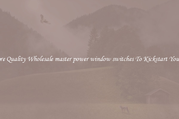 Explore Quality Wholesale master power window switches To Kickstart Your Ride